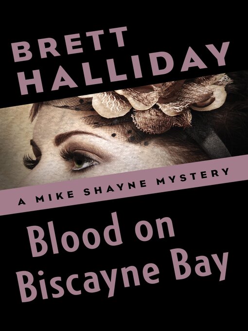 Title details for Blood on Biscayne Bay by Brett Halliday - Available